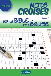 Mots croisés sur la Bible et l'Eglise - volume 2