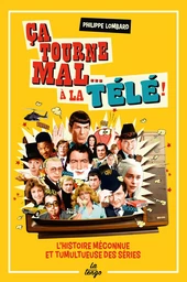 Ça tourne mal... à la télé !