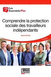 Comprendre la protection sociale des travailleurs indépendants