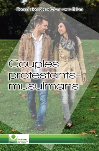 Couples protestants-musulmans -  FPF - OLIVETAN