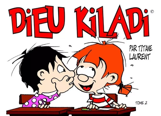 Dieu Kiladi Tome 2 - Titane Laurent - OLIVETAN