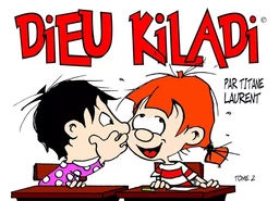 Dieu Kiladi Tome 2