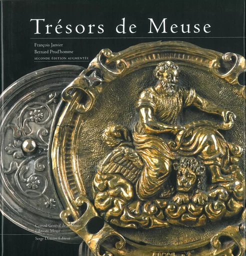 TRESORS DE MEUSE -  F.JANVIER - DEPT MEUSE