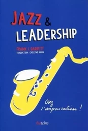 Jazz et leadership - Osez l'improvisation !