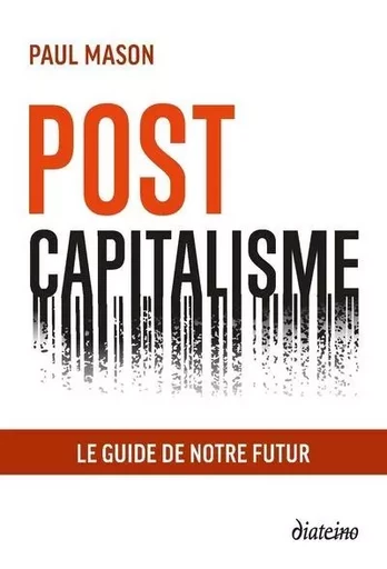 Post capitalisme - Le guide de notre futur - Paul Mason - Tredaniel