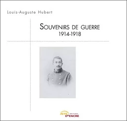 SOUVENIRS DE GUERRE, 1914-1918