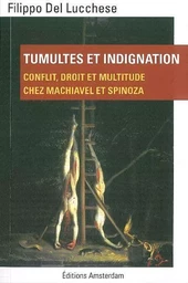 Tumultes et indignation