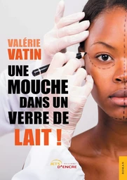 Une mouche dans un verre de lait !