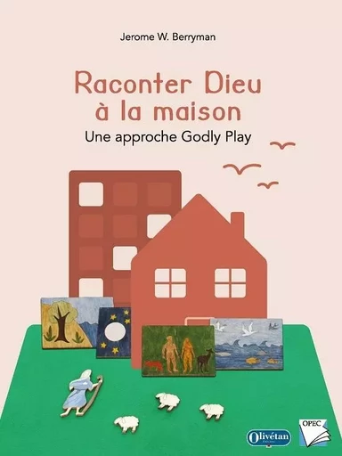 Raconter Dieu à la maison - Jerome BERRYMAN - OLIVETAN