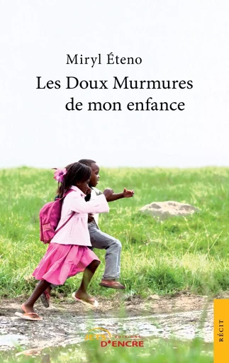 Les Doux Murmures de mon enfance - Miryl Éteno - JETS ENCRE