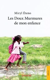 Les Doux Murmures de mon enfance