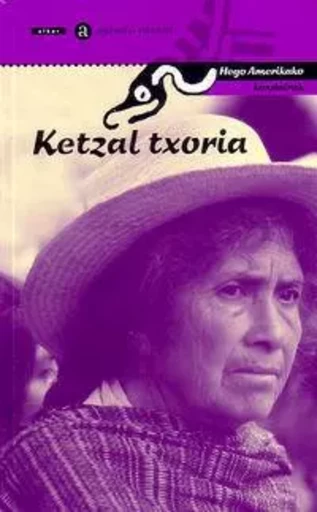 KETZAL TXORIA - HEGO AMERIKAKO KONDAIRAK -  - ELKAR