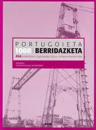 PORTUGOIETA 1000 BERRIDAZKETA - EGA PRESTATZEN LAGUNTZEKO ARIKETAK