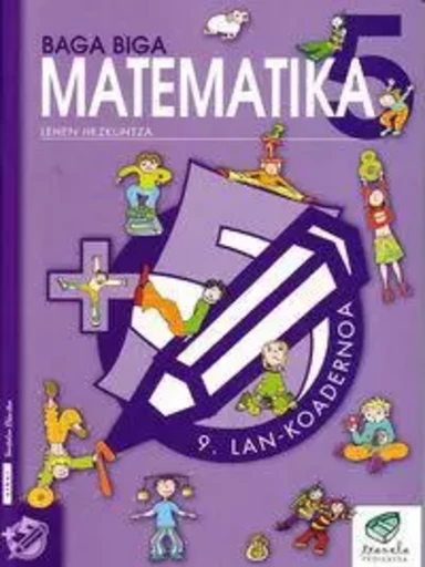 LH 5 - TXANELA - MATEMATIKA LAN KOAD 9 -  - IKASELKAR