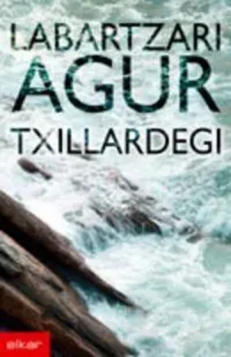 LABARTZARI AGUR -  TXILLARDEGI - ELKAR