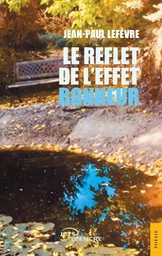 Le reflet de l'effet bonheur