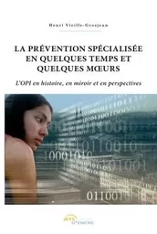 La Prévention spécialisée en quelques temps et que