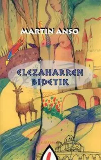 ELEZAHARREN BIDETIK -  ANSO BLANCO, MARTIN - ALBERDANIA