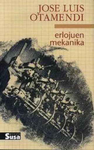 ERLOJUEN MEKANIKA -  OTAMENDI, JOSE LUIS - SUSA