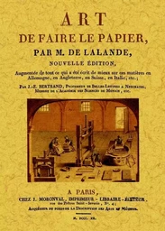 ART DE FAIRE LE PAPIER, PAR M, DE LALANDE