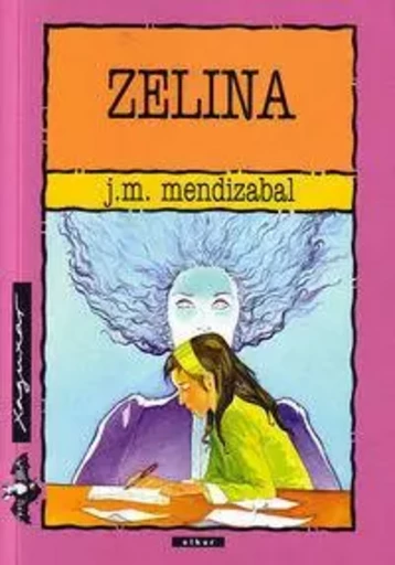 ZELINA -  MENDIZABAL, JEXUX MA - ELKAR