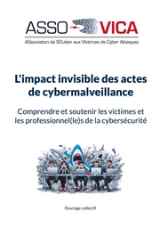 L'impact invisible des actes de cybermalveillance