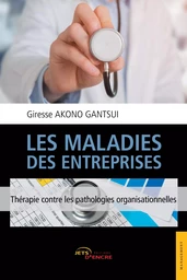 Les Maladies des entreprises