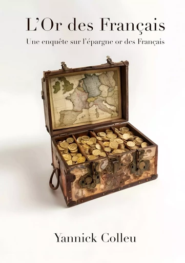 L'Or des Français - Yannick Colleu - BOOKS ON DEMAND