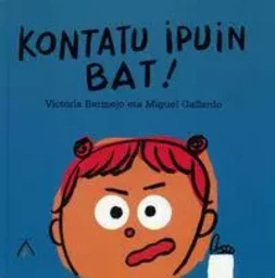 KONTATU IPUIN BAT!