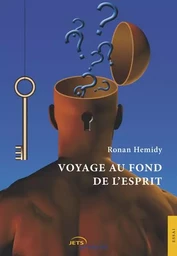 Voyage au fond de l'esprit