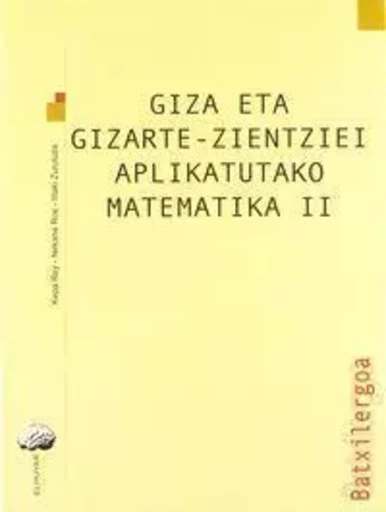 BATX 2 - MATEMATIKA II -  REY / ROS / ZURUTUZA - ELKAR