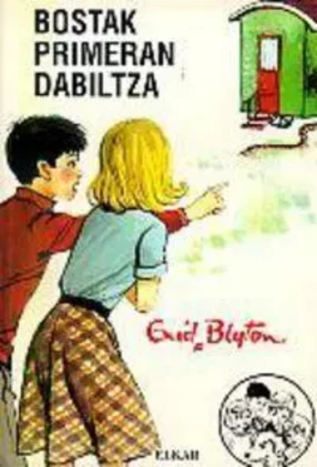 BOSTAK PRIMERAN DABILTZA -  Blyton, Enid - ELKAR