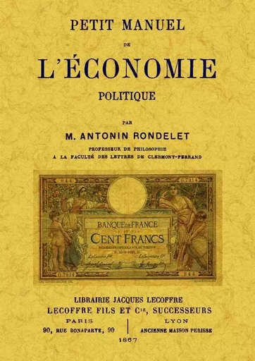 PETIT MANUEL DE L'ECONOMIE POLITIQUE -  M. ANTONIN RONDELET - MAXTOR