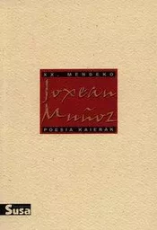 JOXEAN MUYOZ - XX.MENDEKO POESIA KAIERAK