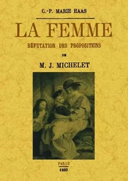 LA FEMME - REFUTATION DES PROPOSITIONS