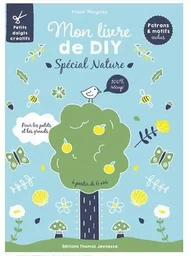 Mon  livre de DIY Spécial Nature