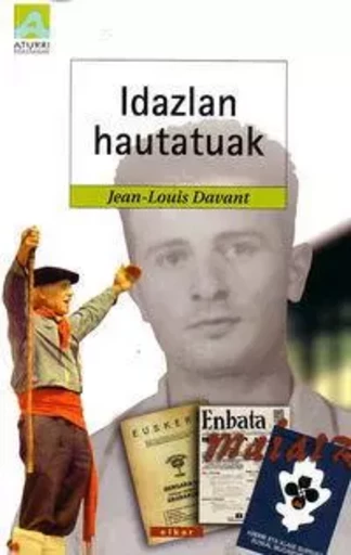 IDAZLAN HAUTATUAK - JEAN-LOUIS DAVANT -  DAVANT, JEAN-LOUIS - ELKAR