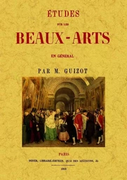 ETUDES SUR LES BEAUX-ARTS EN GENERAL