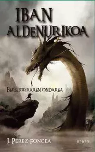 IBAN ALDENURIKOA - BEREHORRAREN ONDAREA -  PEREZ-FONCEA,  J. - EREIN