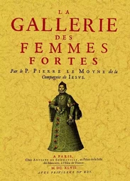 LA GALLERIE DES FEMMES FORTES