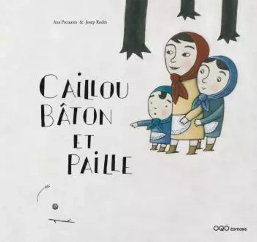 CAILLOU, BATON ET PAILLE -  RODES. JOSEP/PR - OQO