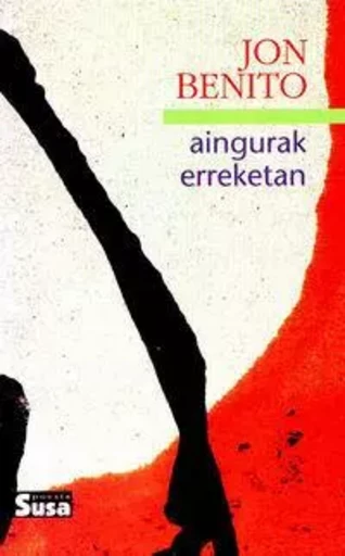 AINGURAK ERREKETAN -  BENITO ARANBERRI, JO - SUSA