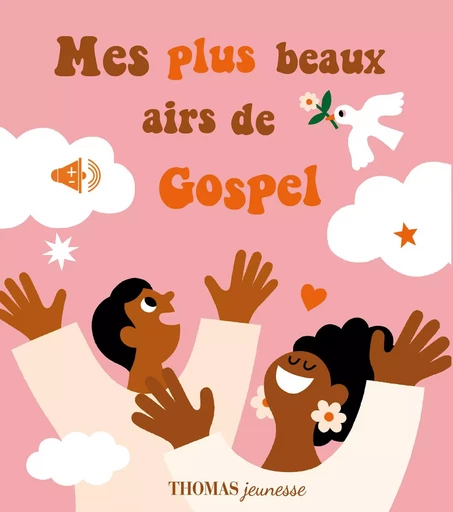 Mes plus beaux airs de Gospel en livre sonore -  - THOMAS EDITIONS