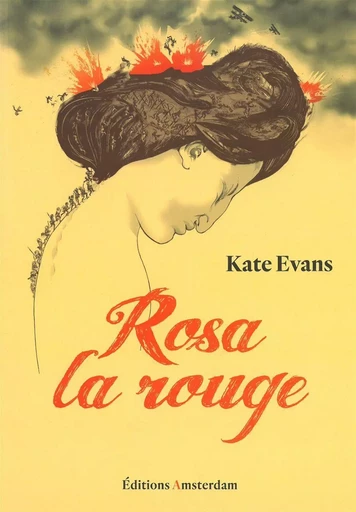 Rosa la Rouge - Kate Evans - Amsterdam