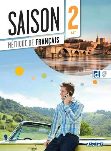 Saison 2 - Niv. A2+ - Livre + didierfle.app - Anneline Dintilhac, Anouchka deOliveira, Delphine Ripaud, Dorothée Dupleix - DIDIER