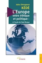 L'Europe, entre éthique et politique