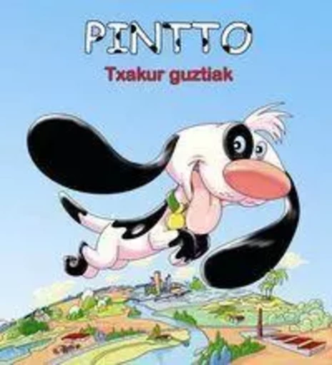 PINTTO - TXAKUR GUZTIAK -  - TTARTTALO