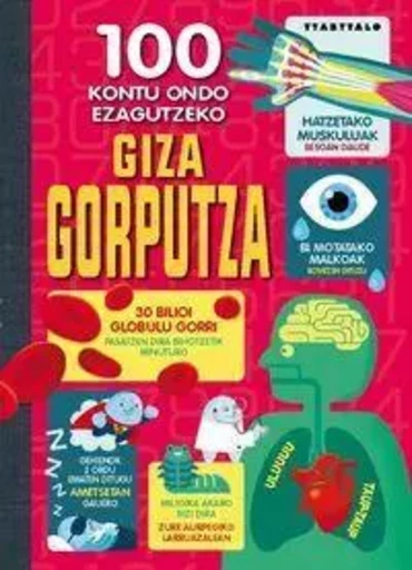 100 KONTU ONDO EZAGUTZEKO GIZA GORPUTZA -  FRITH, ALEX - TTARTTALO