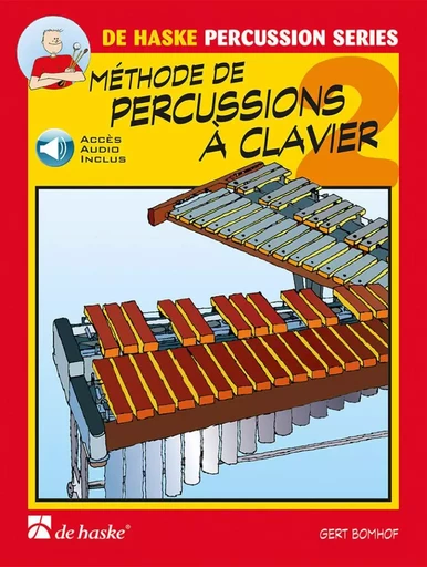 GERT BOMHOF : METHODE DE PERCUSSIONS A CLAVIER 2 - RECUEIL + AUDIO ONLINE -  GERT BOMHOF - HASKE