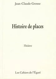 Histoire de places